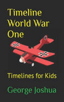 Timeline World War One
