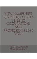 New Hampshire Revised Statutes Title 30 Occupations and Professions Vol 1