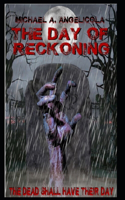 The Day of Reckoning