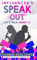 Influencers Speak Out