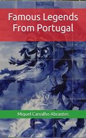 Famous Legends From Portugal