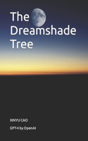 Dreamshade Tree