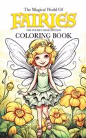 The Magical World Of Fairies Coloring Book