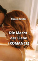 Macht der Liebe (ROMANCE)