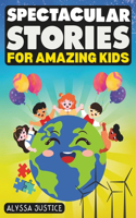 Spectacular Stories for Amazing kids