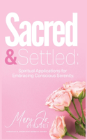 Sacred & Settled