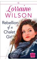 Rebellion of a Chalet Girl