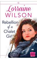 Rebellion of a Chalet Girl