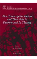 New Transcription Factors and Their Role in Diabetes and Therapy