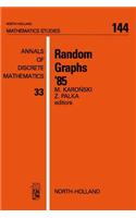 Random Graphs '85: (North-Holland Mathematics Studies)