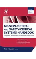 Mission-Critical and Safety-Critical Systems Handbook
