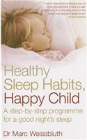 Healthy Sleep Habits, Happy Child