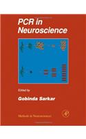 Methods in Neurosciences: PCR in Neuroscience v. 26