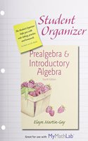 Student Organizer for Prealgebra & Introductory Algebra & Mylab Math -- Standalone Access Card Package