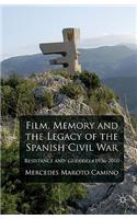 Film, Memory and the Legacy of the Spanish Civil War