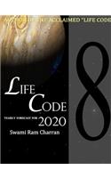 Lifecode #8 Yearly Forecast for 2020 Laxmi