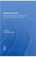 Making The Link: Agricultural Research and Technology Transfer in Developing Countries