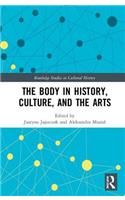 The Body in History, Culture, and the Arts