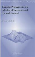 Turnpike Properties in the Calculus of Variations and Optimal Control