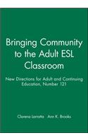 Bringing Community to the Adult ESL Classroom