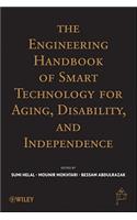 Engineering Handbook of Smart Technology for Aging, Disability, and Independence