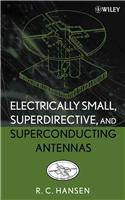 Electrically Small, Superdirective, and Superconducting Antennas
