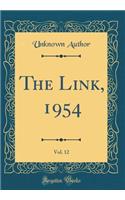 The Link, 1954, Vol. 12 (Classic Reprint)