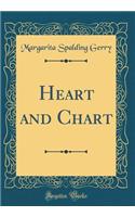 Heart and Chart (Classic Reprint)