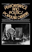 Performance and Politics in Popular Drama