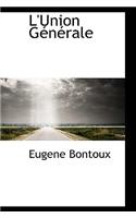 L'Union Generale