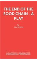 The End of the Food Chain - A Play