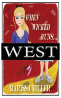 When Wicked Runs West