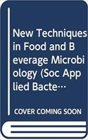 New Techniques in Food and Beverage Microbiology