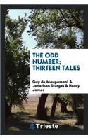 The Odd Number; Thirteen Tales