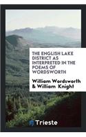 The English Lake District as Interpreted in the Poems of Wordsworth