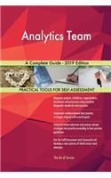 Analytics Team A Complete Guide - 2019 Edition