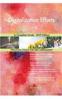 Digitalization Efforts A Complete Guide - 2019 Edition