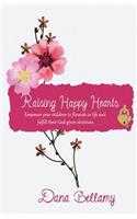 Raising Happy Hearts