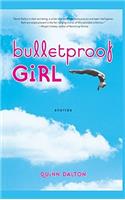 Bulletproof Girl