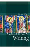 Medieval Women's Writing