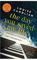 The Day You Saved My Life