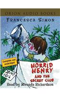 Horrid Henry And The Secret Club
