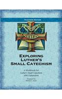 Exploring Luther's Small Catechism