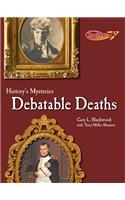 Debatable Deaths