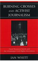 Burning Crosses and Activist Journalism