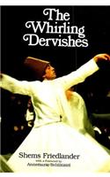 The Whirling Dervishes