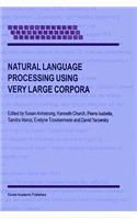 Natural Language Processing Using Very Large Corpora