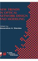 New Trends in Optical Network Design and Modeling