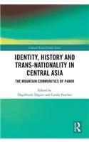 Identity, History and Trans-Nationality in Central Asia