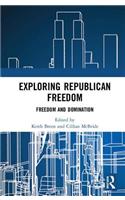 Exploring Republican Freedom